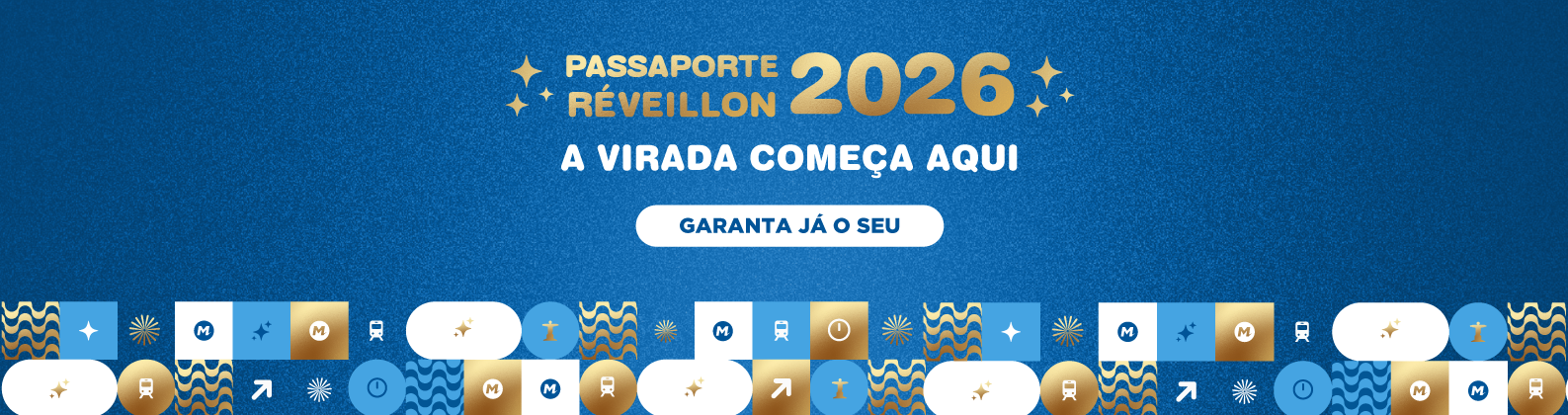 Passaporte Réveillon 2026. A virada começa aqui. Garanta já o seu.