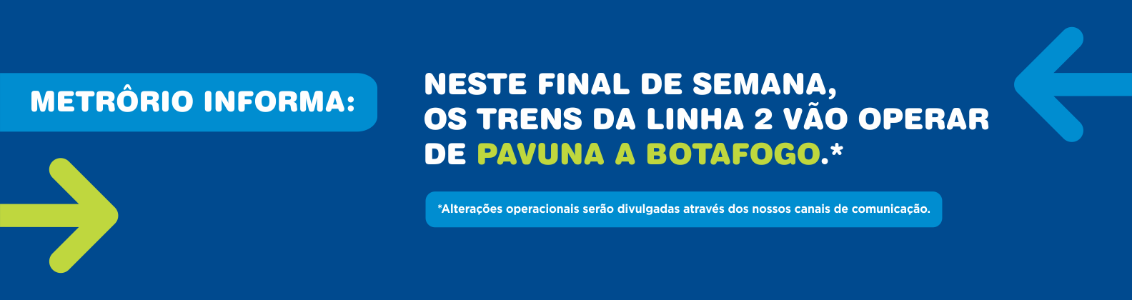 metrôrio informa: neste final de semana, os trens da linha 2 vão operar de pavuna a botafogo